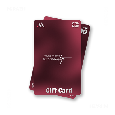 DeadInsideButStillMashti Digital Gift Card 01