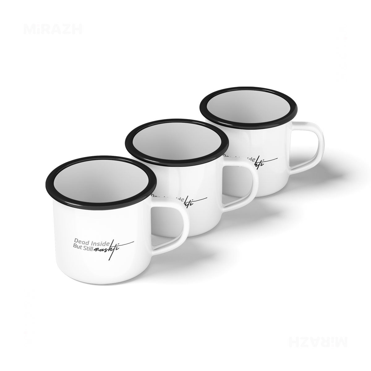 DeadInsideButStillMashti Enamel Camping Mug 05