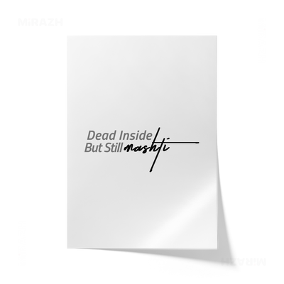 DeadInsideButStillMashti Giclee Print 01