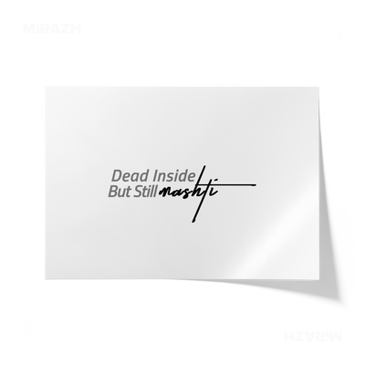 DeadInsideButStillMashti Giclee Print 03