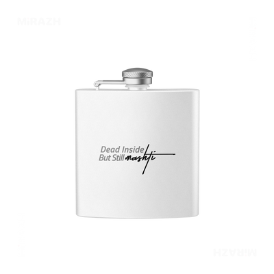 DeadInsideButStillMashti Hip Flasks 01 White