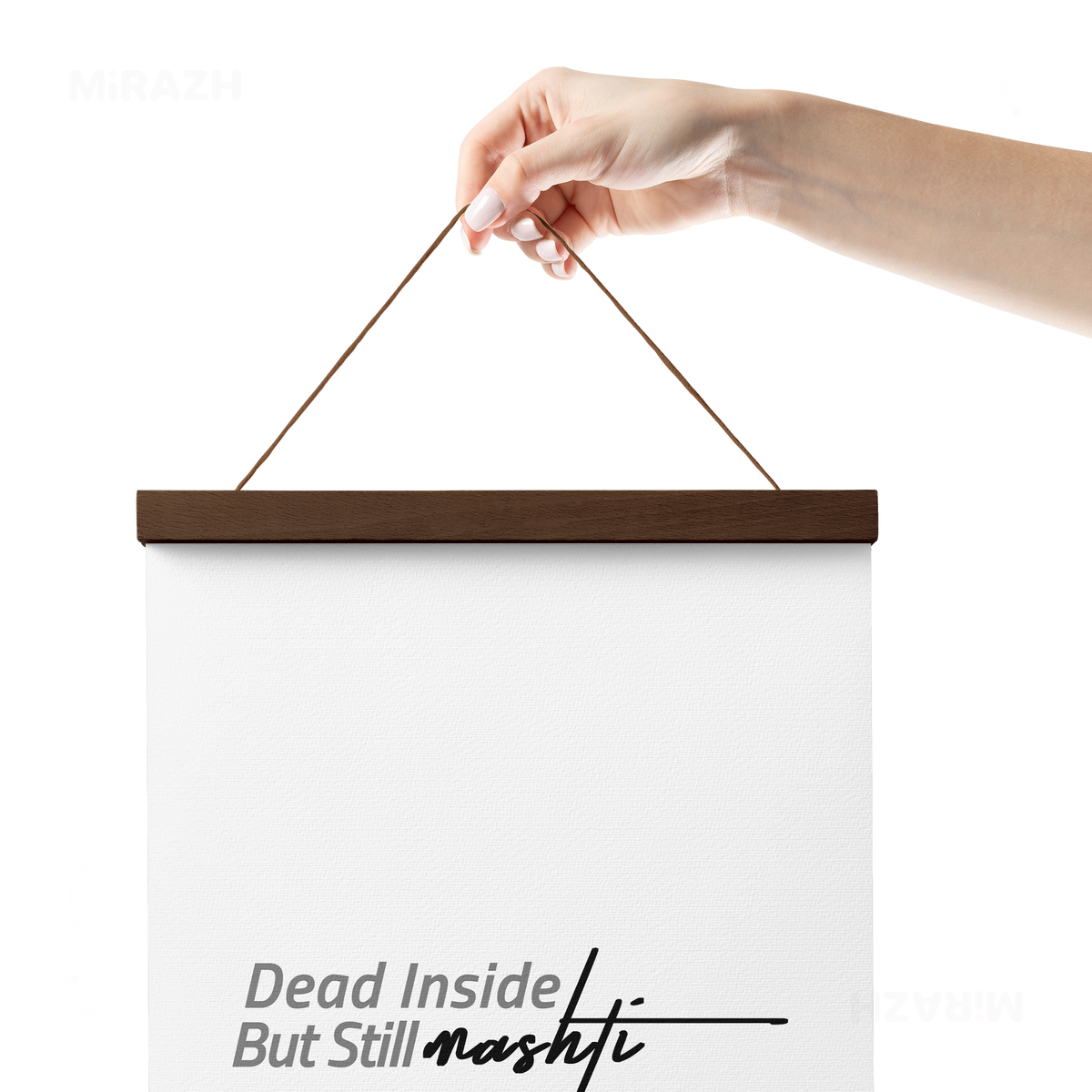 DeadInsideButStillMashti Magnetic Hanger Poster 05 Dark Wood