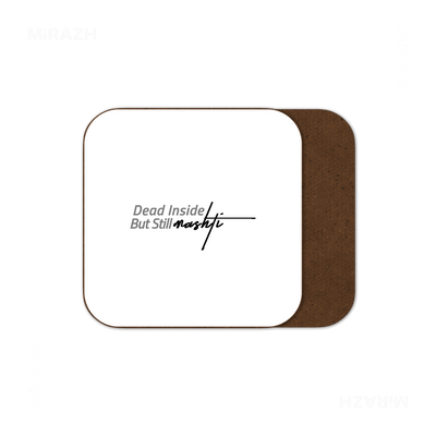 DeadInsideButStillMashti Semi Glossy Coaster 01