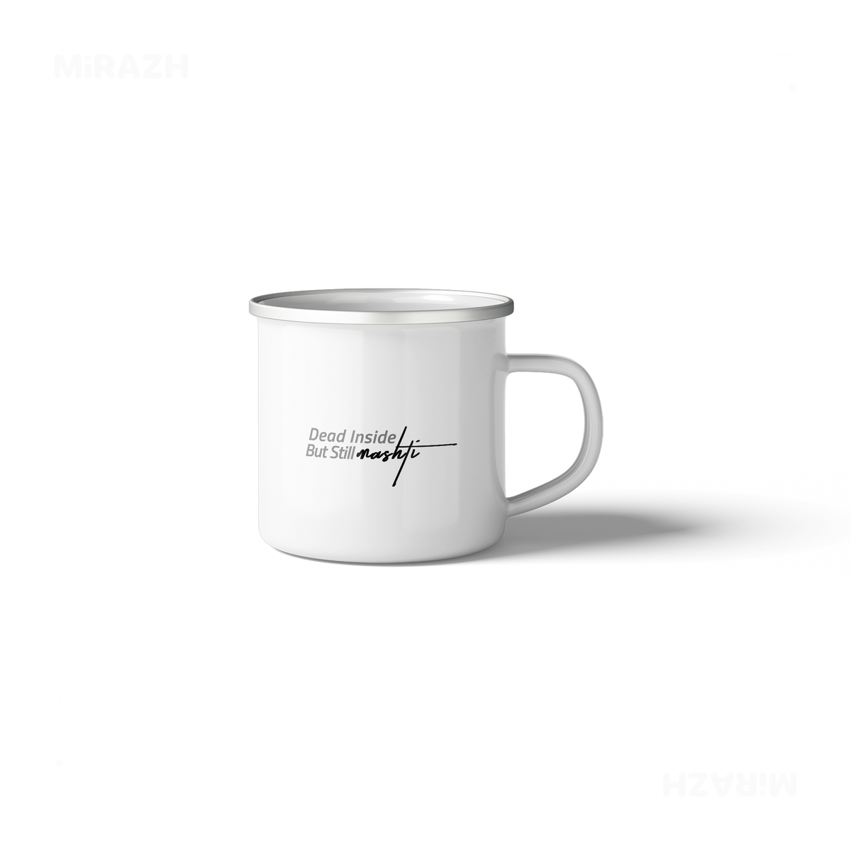 DeadInsideButStillMashti Stainless Steel Camping Mug 04