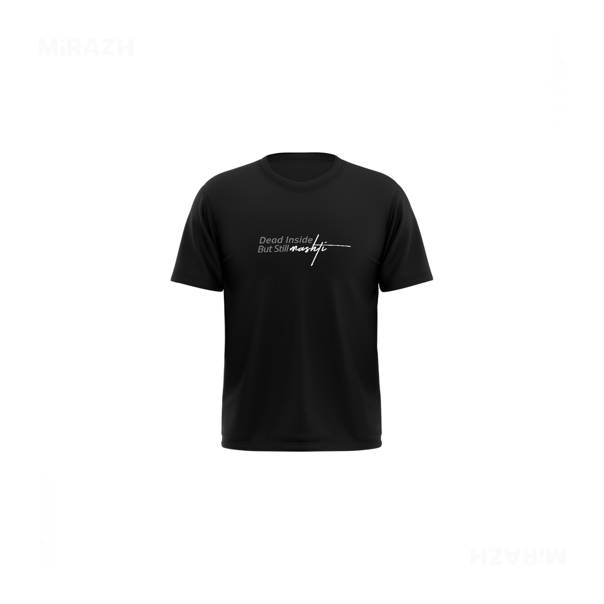 DeadInsideButStillMashti Toddler T Shirt 01 Black