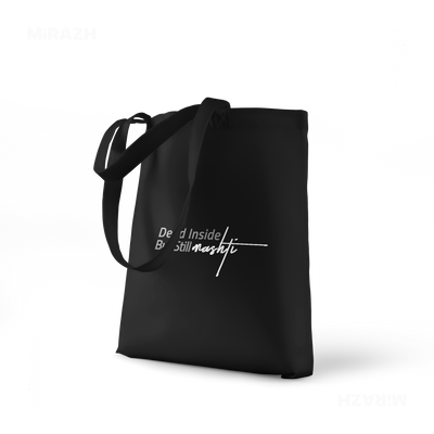 DeadInsideButStillMashti Tote Bags 01 Black