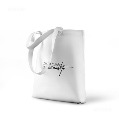 DeadInsideButStillMashti Tote Bags 01 White