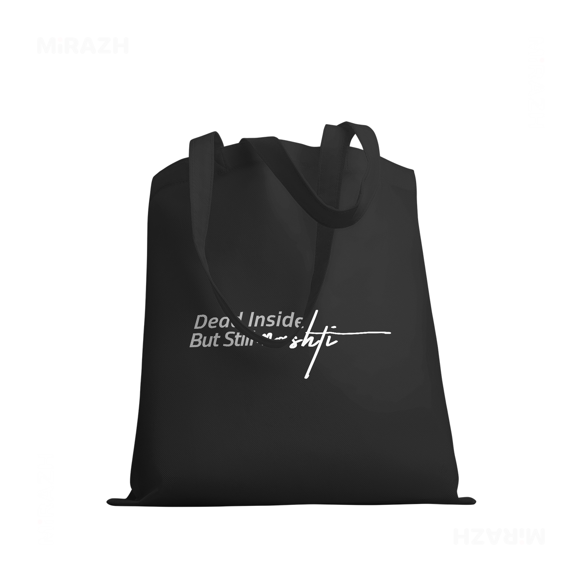 DeadInsideButStillMashti Tote Bags 03 Black