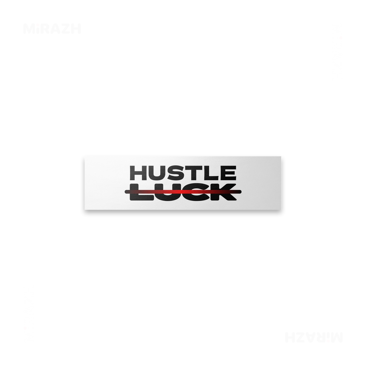 HustleOverLuck Bumper Sticker 03
