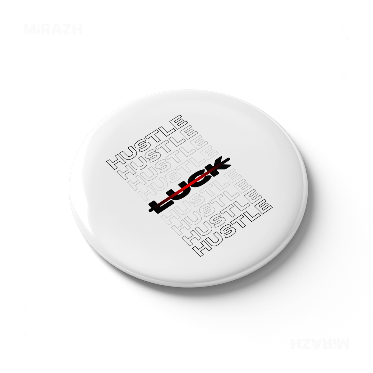 HustleOverLuck Button Magnet 03 Round