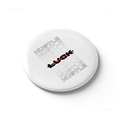 HustleOverLuck Button Magnet 03 Round