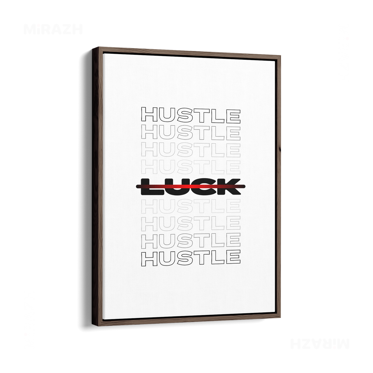 HustleOverLuck Framed Canvas 01 Dark Wood