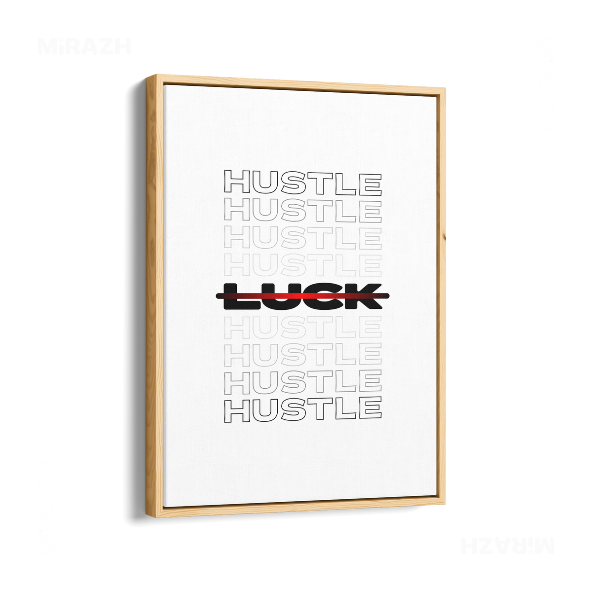 HustleOverLuck Framed Canvas 01 Natural Wood