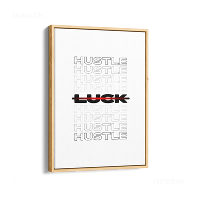 HustleOverLuck Framed Canvas 01 Natural Wood
