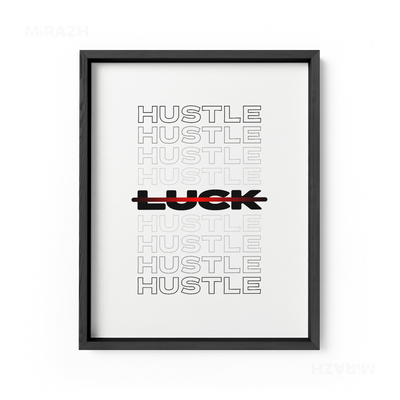 HustleOverLuck Framed Poster 01 Black Wood