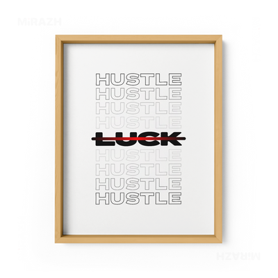 HustleOverLuck Framed Poster 01 Natural Wood