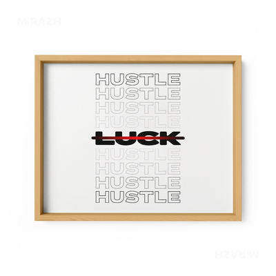 HustleOverLuck Framed Poster 03 Natural Wood