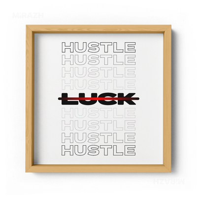 HustleOverLuck Framed Poster 04 Natural Wood