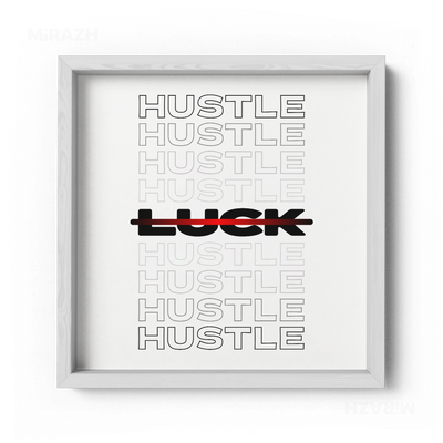 HustleOverLuck Framed Poster 04 White Wood