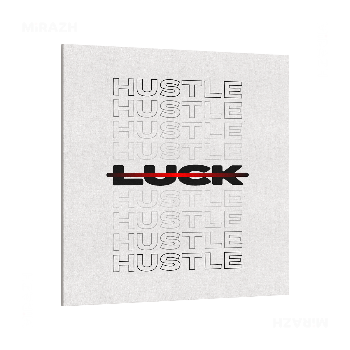 HustleOverLuck Frameless Canvas 04