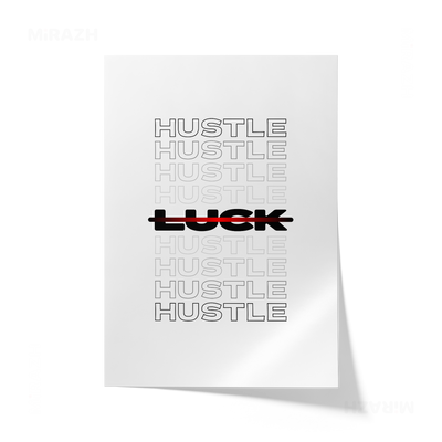 HustleOverLuck Giclee Print 01