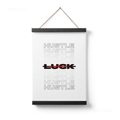 HustleOverLuck Magnetic Hanger Poster 01 Black Wood