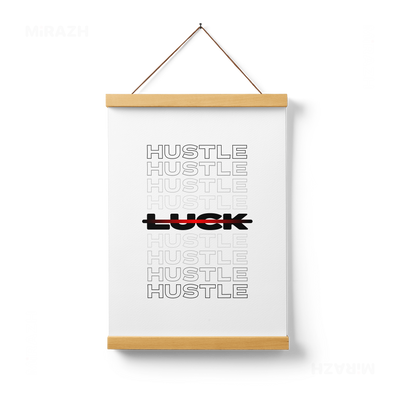 HustleOverLuck Magnetic Hanger Poster 01 Natural Wood
