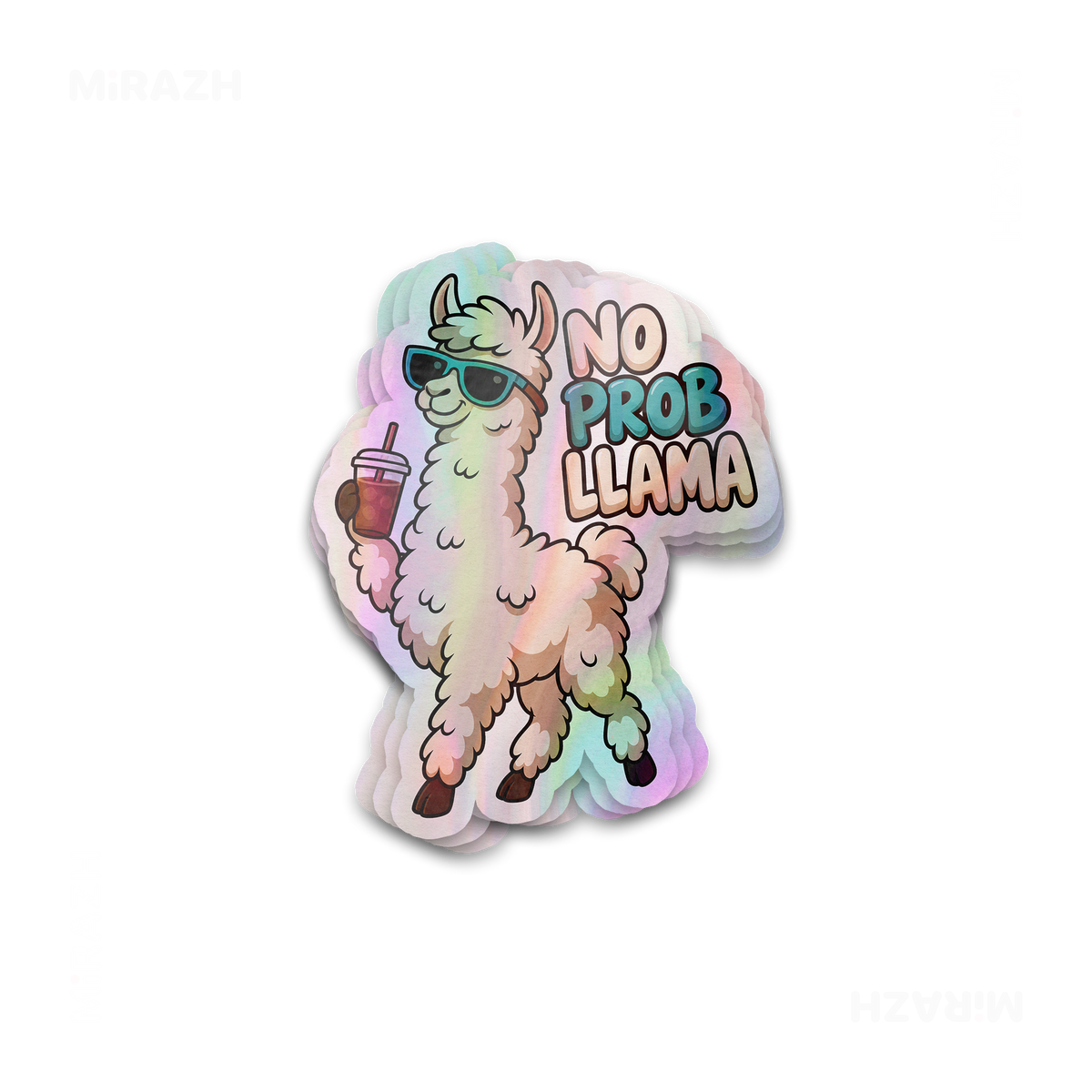 NoProbLlama Die Cut Holographic Sticker 01