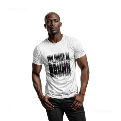YouMightBeDrunk Adult T Shirt 02 White