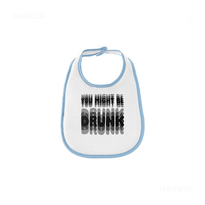 YouMightBeDrunk Baby Bibs 01 White Lightblue