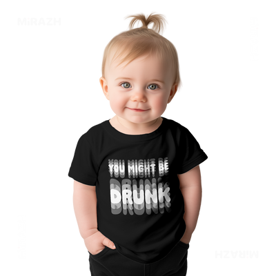 YouMightBeDrunk Baby T Shirt 02 Black