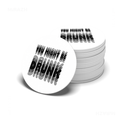 YouMightBeDrunk Ceramic Coaster 06 Round