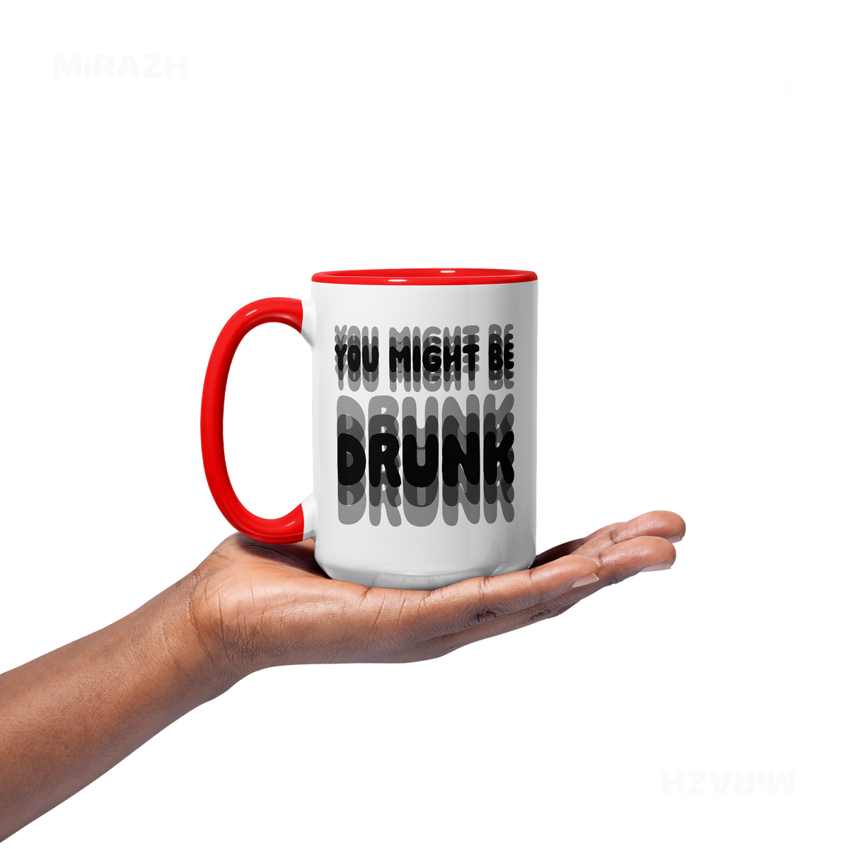 YouMightBeDrunk Ceramic Mug 03 White Red