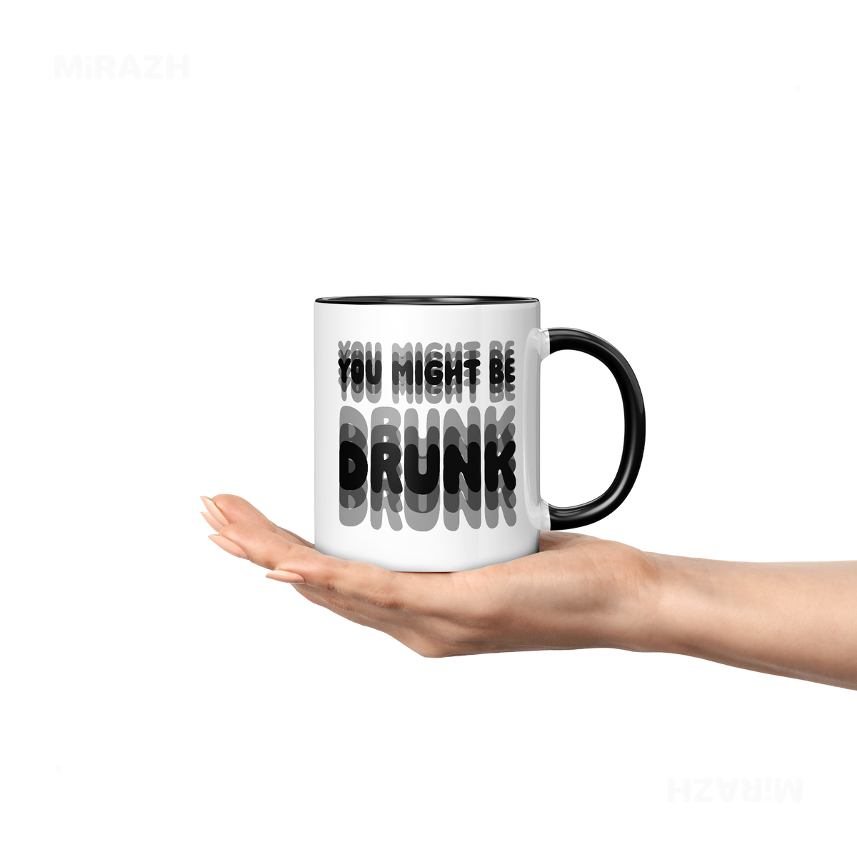 YouMightBeDrunk Ceramic Mug 04 White Black
