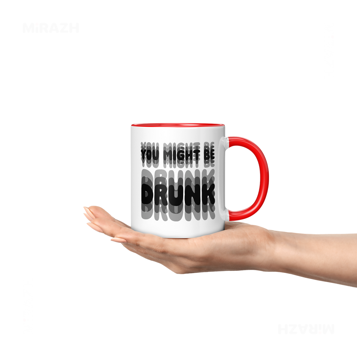 YouMightBeDrunk Ceramic Mug 04 White Red