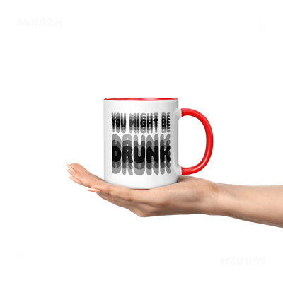 YouMightBeDrunk Ceramic Mug 04 White Red