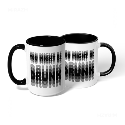 YouMightBeDrunk Ceramic Mug 08 White Black