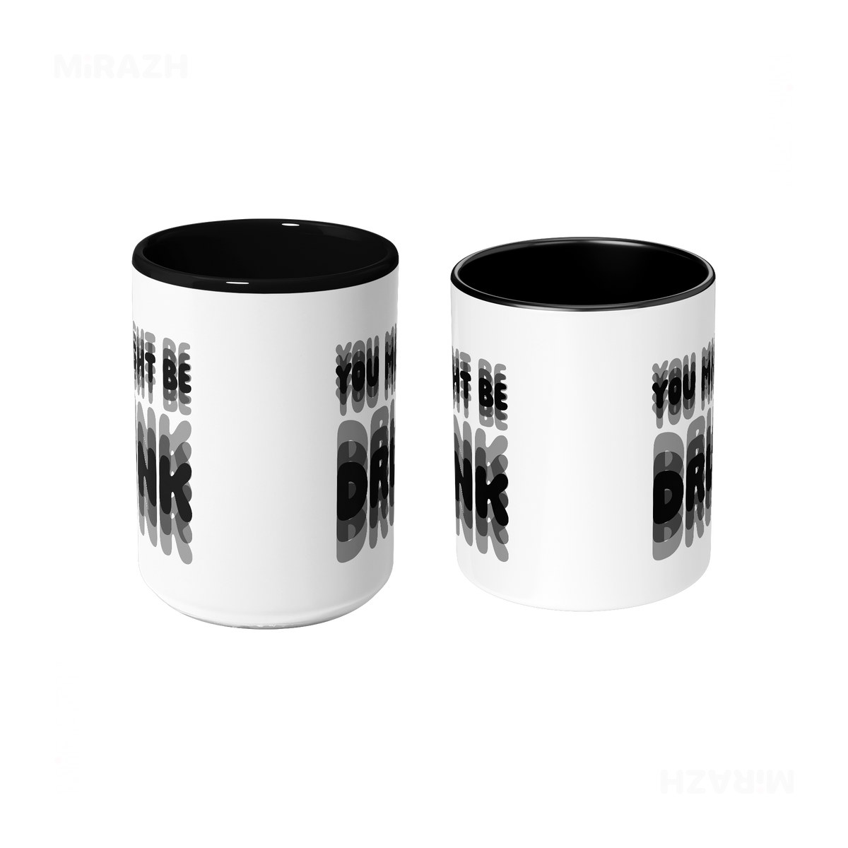 YouMightBeDrunk Ceramic Mug 09 White Black