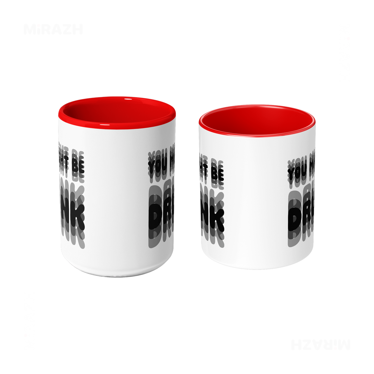 YouMightBeDrunk Ceramic Mug 09 White Red