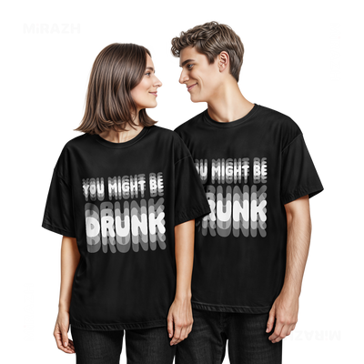 YouMightBeDrunk Couple T Shirt 05 Black