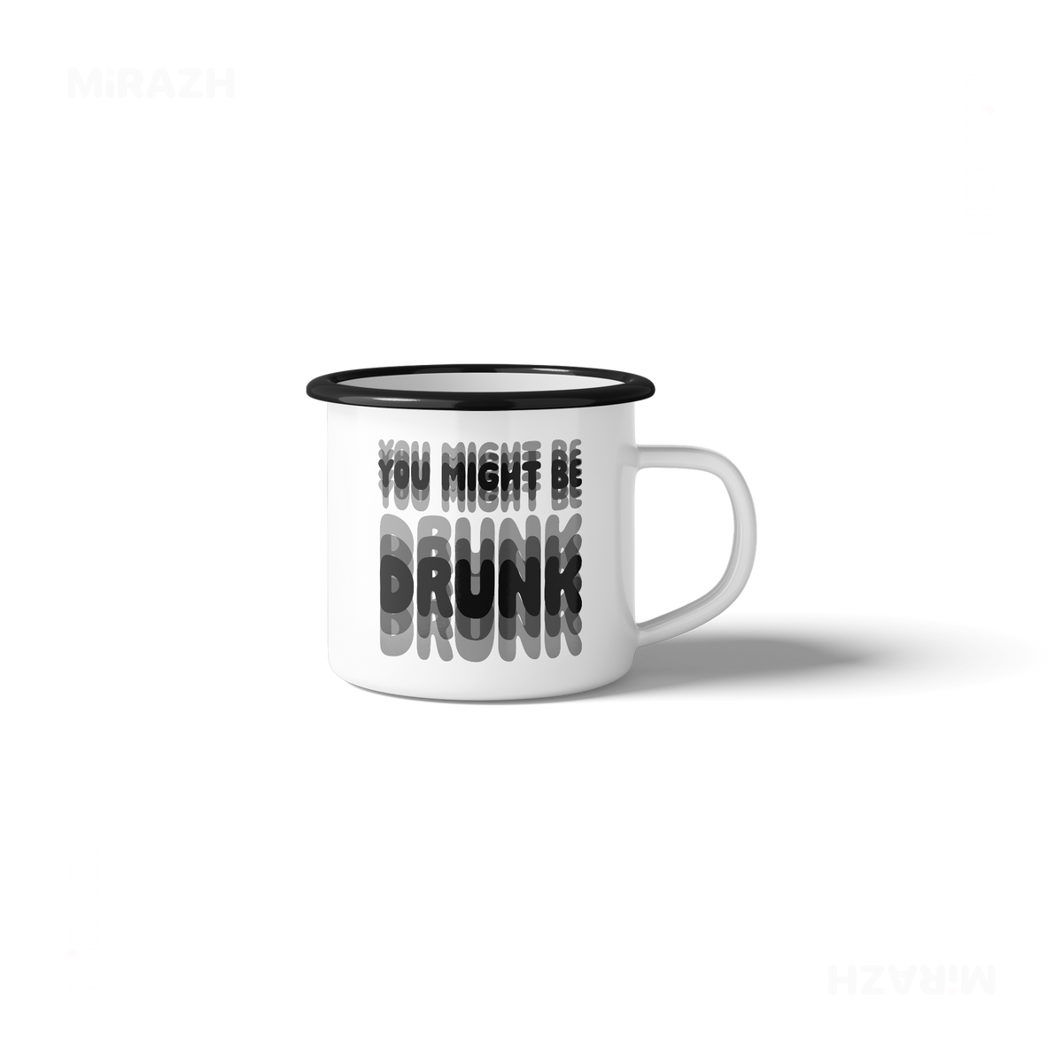 YouMightBeDrunk Enamel Camping Mug 04