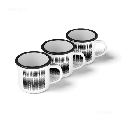 YouMightBeDrunk Enamel Camping Mug 05