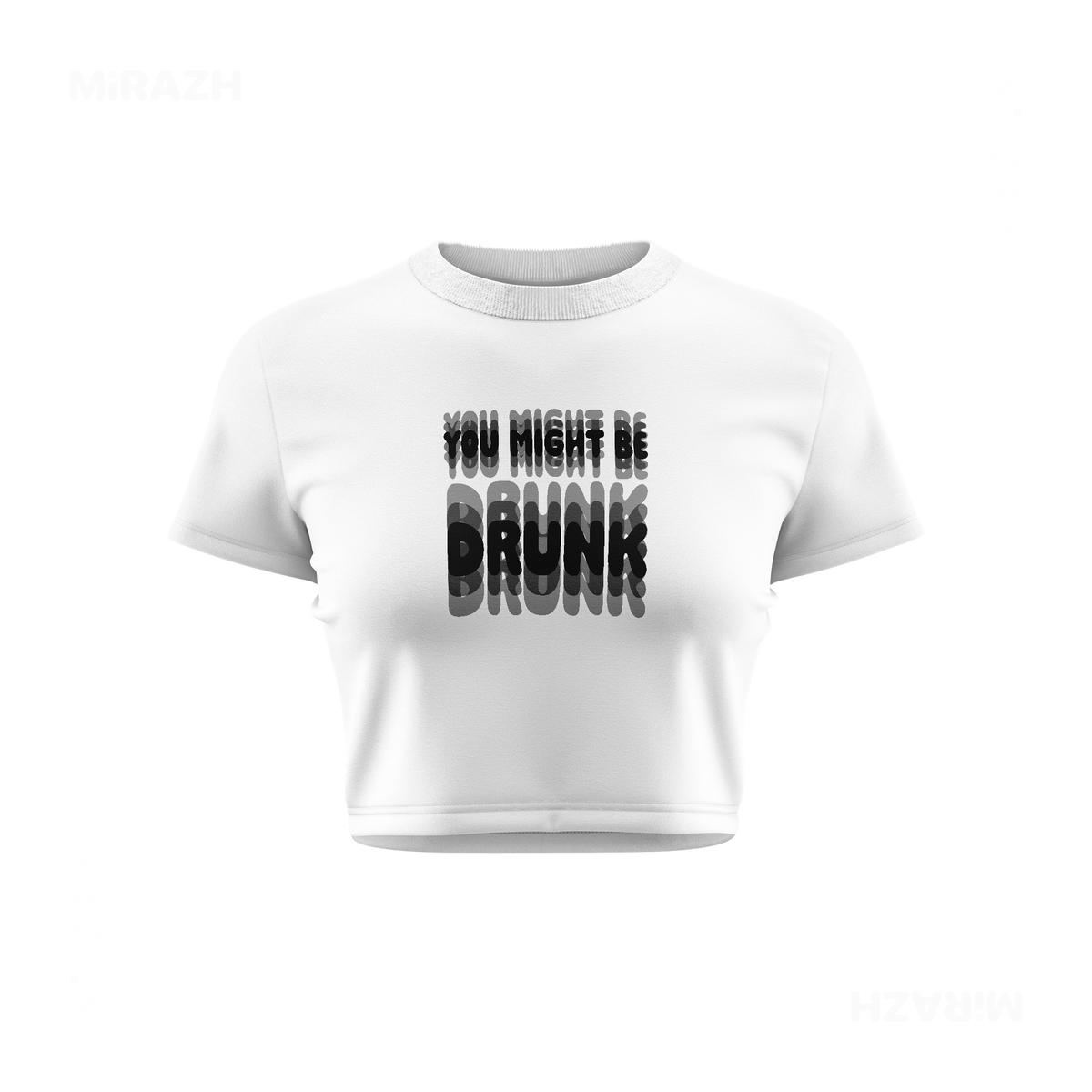 YouMightBeDrunk Fitted Crop Top 01 White