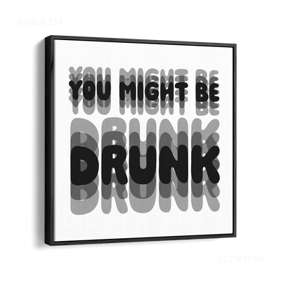 YouMightBeDrunk Framed Canvas 04 Black Wood