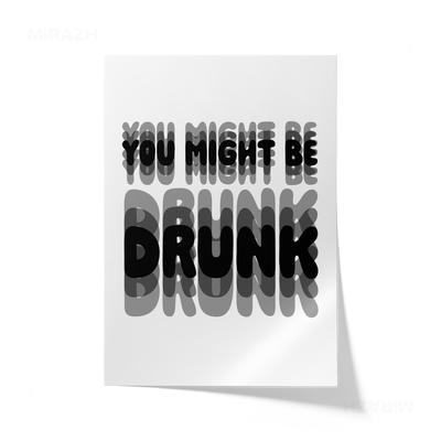 YouMightBeDrunk Giclee Print 01