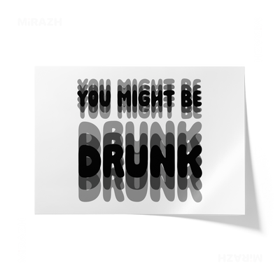 YouMightBeDrunk Giclee Print 03