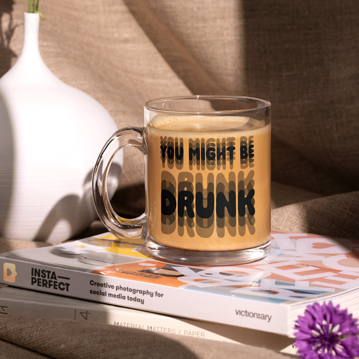 YouMightBeDrunk Glass Mug 02