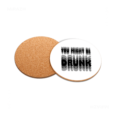 YouMightBeDrunk High Gloss Coaster 05 Round