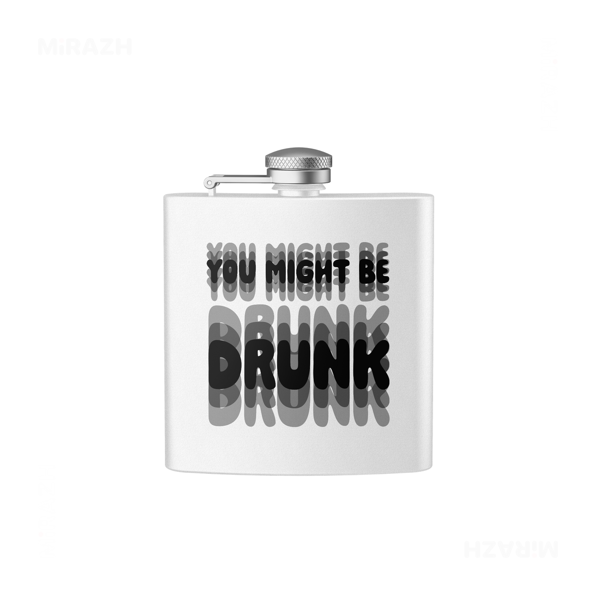 YouMightBeDrunk Hip Flasks 01 White