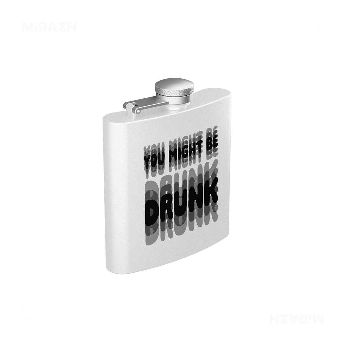 YouMightBeDrunk Hip Flasks 03 White